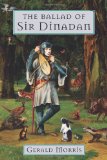The Ballad of Sir Dinadan by Gerald Morris