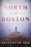 North of Boston by Elisabeth Elo