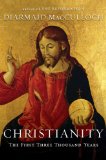 Christianity by Diarmaid MacCulloch