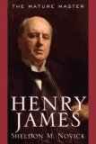 Henry James by Sheldon M. Novick