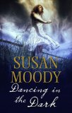 Dancing in the Dark by Susan Moody
