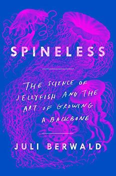 Spineless by Juli Berwald