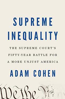 Supreme Inequality by Adam Cohen
