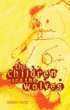 The Children and the Wolves jacket