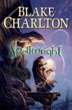 Spellwright by Blake Charlton