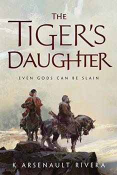 The Tiger's Daughter by K Arsenault Rivera