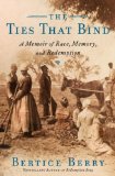 The Ties That Bind by Bertice Berry