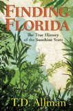 Finding Florida by T. D. Allman
