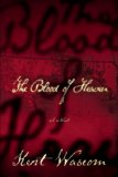 The Blood of Heaven