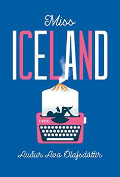 Miss Iceland by Audur Ava Olafsdottir
