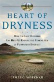 Heart of Dryness by James G. Workman