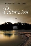 Bittersweet by Miranda Beverly-Whittemore