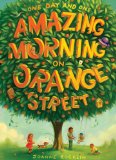 One Day and One Amazing Morning on Orange Street jacket