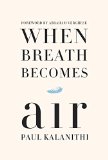 When Breath Becomes Air