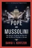 The Pope and Mussolini