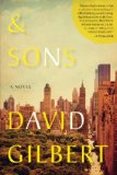 & Sons by David Gilbert