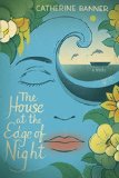 The House at the Edge of Night jacket
