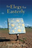 An Elegy for Easterly by Petina Gappah