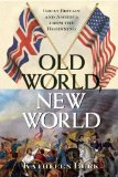 Old World, New World by Kathleen Burk