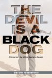 The Devil is a Black Dog by Sandor Jaszberenyi