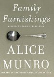 Family Furnishings by Alice Munro