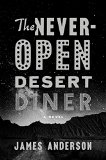 The Never-Open Desert Diner