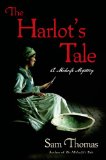 The Harlot's Tale by Samuel Thomas