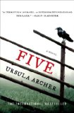 Five by Ursula Archer