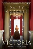 Victoria by Daisy Goodwin