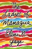 The Ladies of Managua by Eleni N. Gage