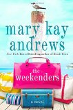 The Weekenders by Mary Kay Andrews