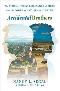 Accidental Brothers by Dr. Nancy L. Segal
