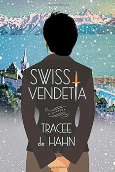 Swiss Vendetta by Tracee de Hahn