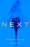 The Next by Stephanie Gangi