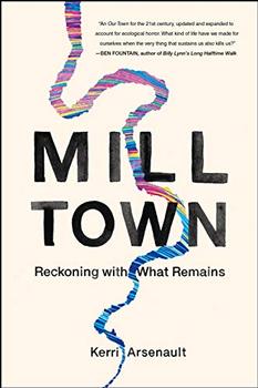 Mill Town by Kerri Arsenault