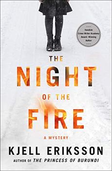 The Night of the Fire by Kjell Eriksson