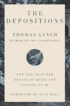 The Depositions by Thomas Lynch