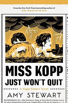 Miss Kopp Just Won't Quit by Amy Stewart