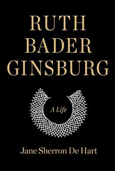 Ruth Bader Ginsburg by Jane Sherron de Hart