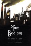 Tom Bedlam by George Hagen