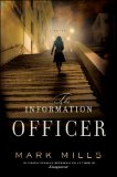 The Information Officer by Mark Mills