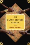 On Black Sisters Street by Chika Unigwe