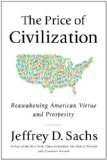 The Price of Civilization by Jeffrey D. Sachs