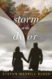 The Storm at the Door by Stefan Merrill Block