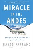Miracle in the Andes by Nando Parrado