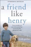 A Friend Like Henry by Nuala Gardner