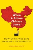 When A Billion Chinese Jump by Jonathan Watts