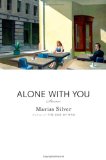 Alone With You