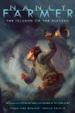 The Islands of the Blessed by Nancy Farmer