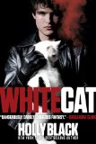 White Cat (Curse Workers) by Holly Black